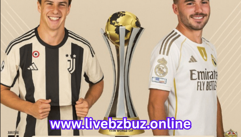مباراة ريال مدريد ويوفنتوس: قمة نارية في كأس العالم للأندية 2025